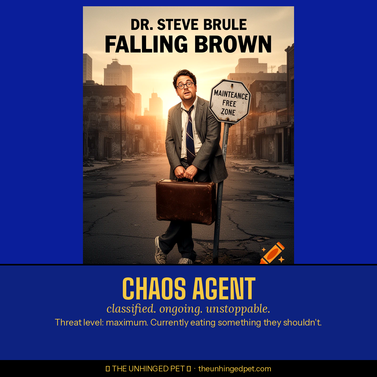 Unhinged pet wearing Chaos Agent tee