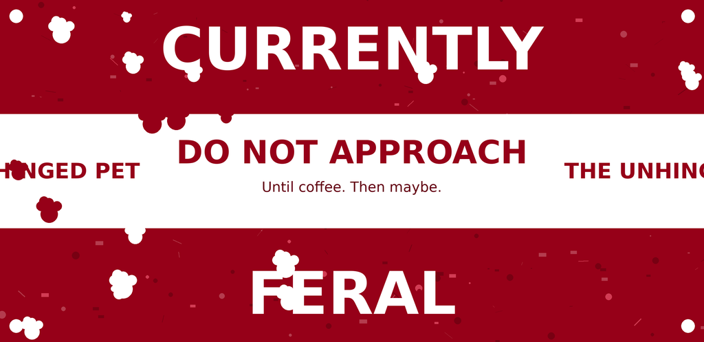 Currently Feral Mug — carmine and white design