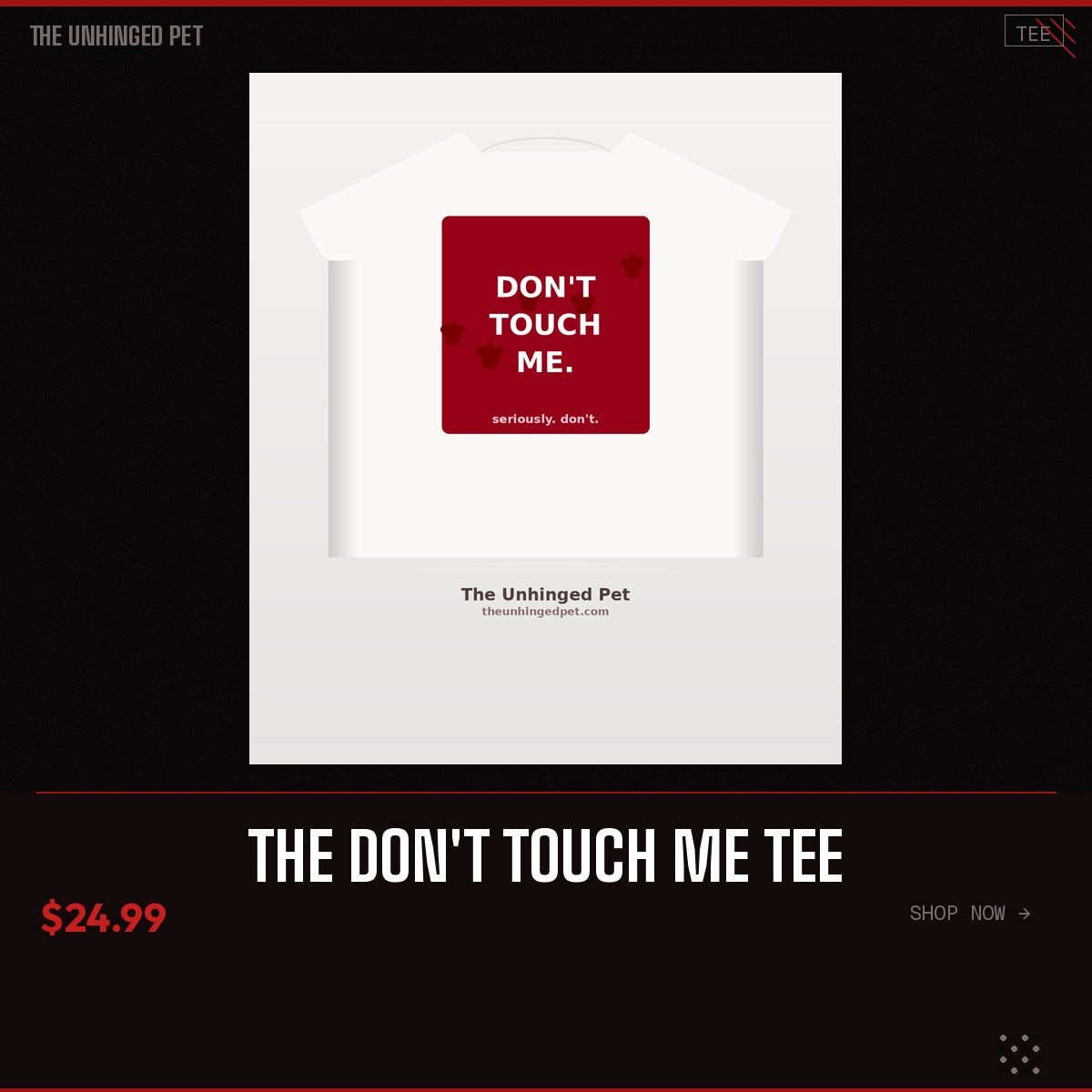 The Don't Touch Me Tee - branded product card